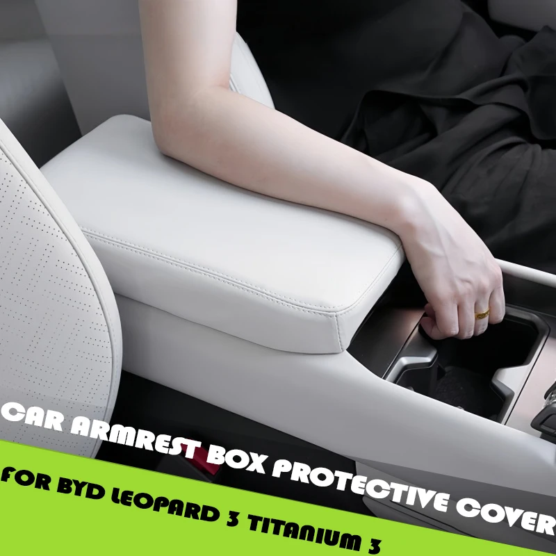 Защитный чехол для подлокотника автомобиля, подходит для BYD Leopard Titanium 3 Leopard 3, модифицированный автоматический центральный подлокотник, накладка, обновленные детали
Защитный чехол для подлокотника автомобиля, подходит для BYD Leopard Titanium 3 Leopard 3, модифицированный автоматический центральный подлокотник, накладка, обновленные детали