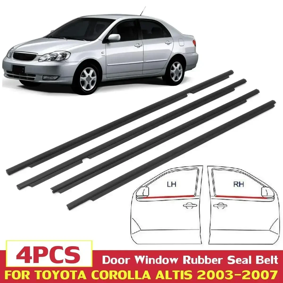 NEW 4Pcs Window Weatherstrips Door Moulding Seal Belts FOR COROLLA ALTIS 2003 2004 2005 2006 2007 black Auto Seals Body Kit
NEW 4Pcs Window Weatherstrips Door Moulding Seal Belts FOR COROLLA ALTIS 2003 2004 2005 2006 2007 black Auto Seals Body Kit