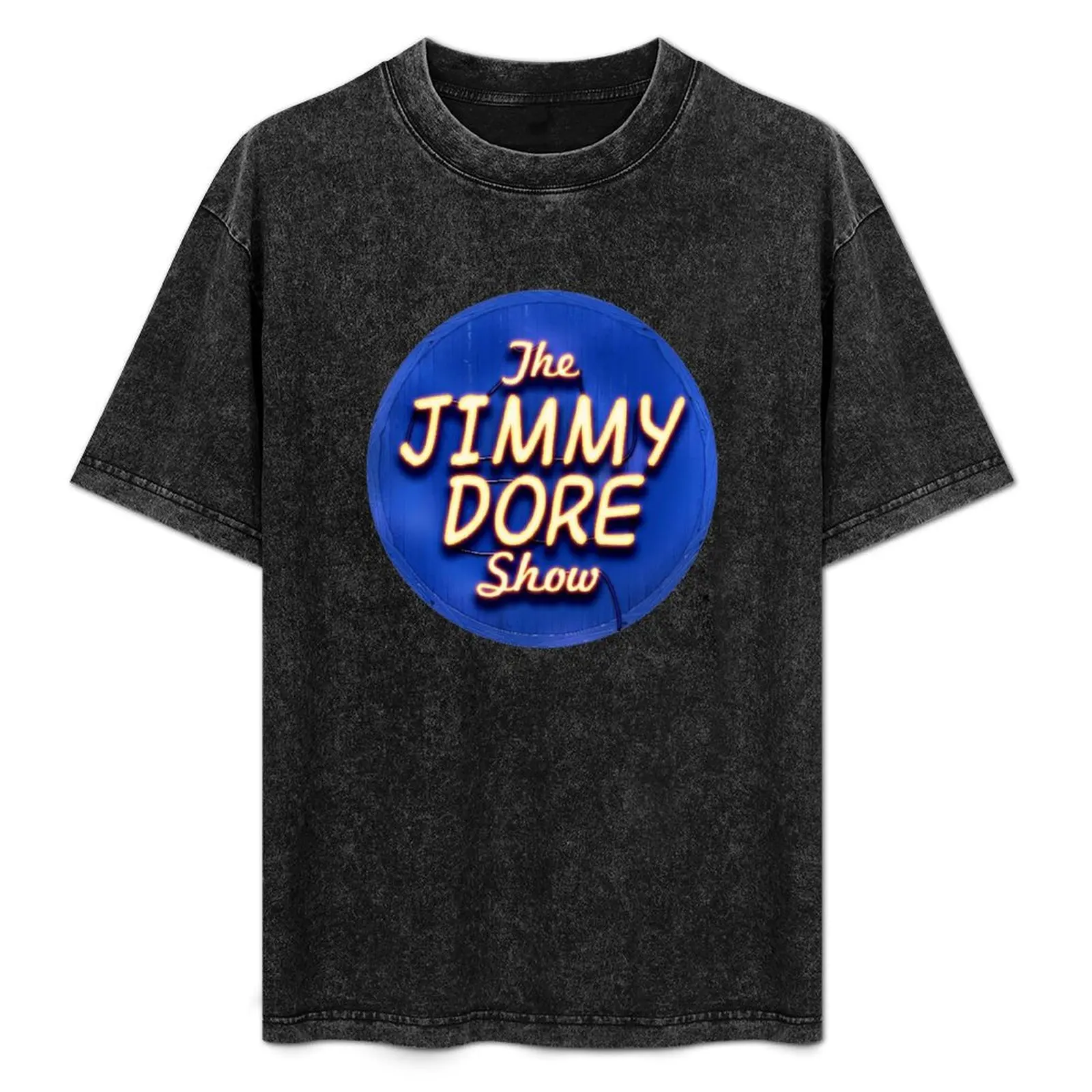 The Jimmy Dore Show T-Shirt t shirt men 100% cotton luxury brand t shirts for man cotton funny T-Shirt
The Jimmy Dore Show T-Shirt t shirt men 100% cotton luxury brand t shirts for man cotton funny T-Shirt