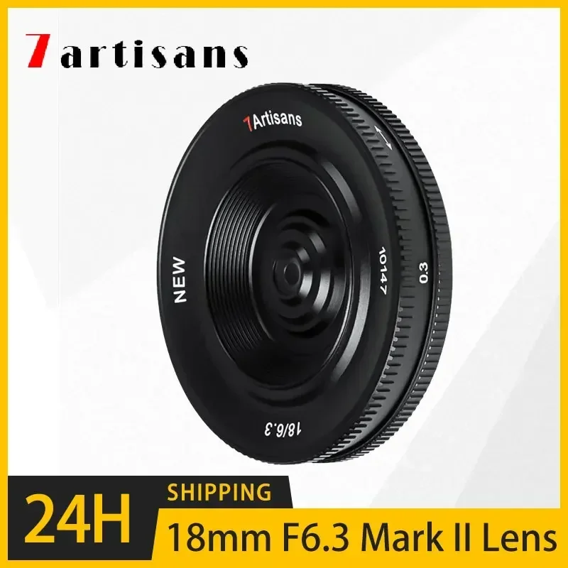 7artisans 18mm F6.3 Mark II Lens Ultra-thin APS-C Manual Prime Camera Lens For M4/3 Sony E Fuji XF Nikon Z Canon EF-M Camera
7artisans 18mm F6.3 Mark II Lens Ultra-thin APS-C Manual Prime Camera Lens For M4/3 Sony E Fuji XF Nikon Z Canon EF-M Camera