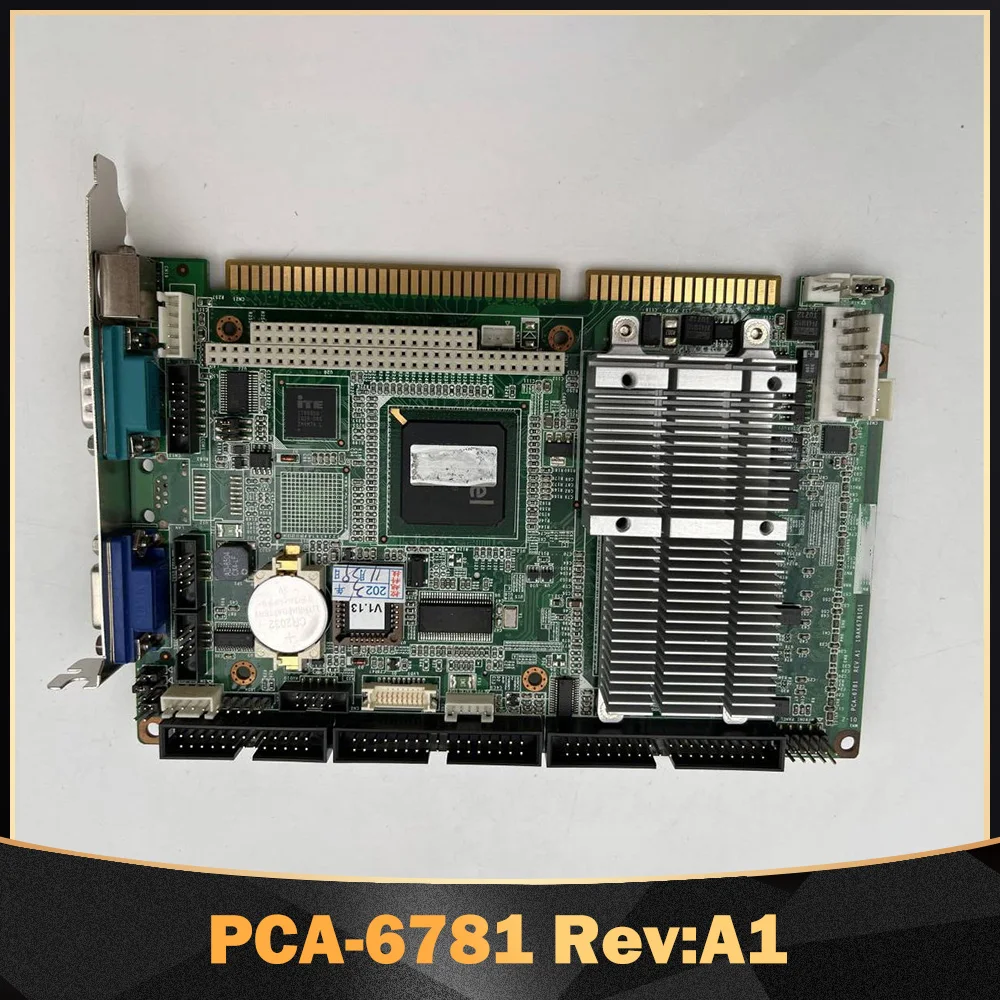 Материнская плата промышленного компьютерного оборудования PCA-6781LV PCA-6781 Rev:A1
Материнская плата промышленного компьютерного оборудования PCA-6781LV PCA-6781 Rev:A1