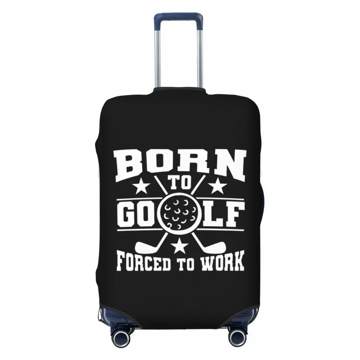 Custom Born To Golf Forced To Work Travel Luggage Cover Washable Suitcase Cover Protector Fit 18-32 Inch 
Custom Born To Golf Forced To Work Travel Luggage Cover Washable Suitcase Cover Protector Fit 18-32 Inch