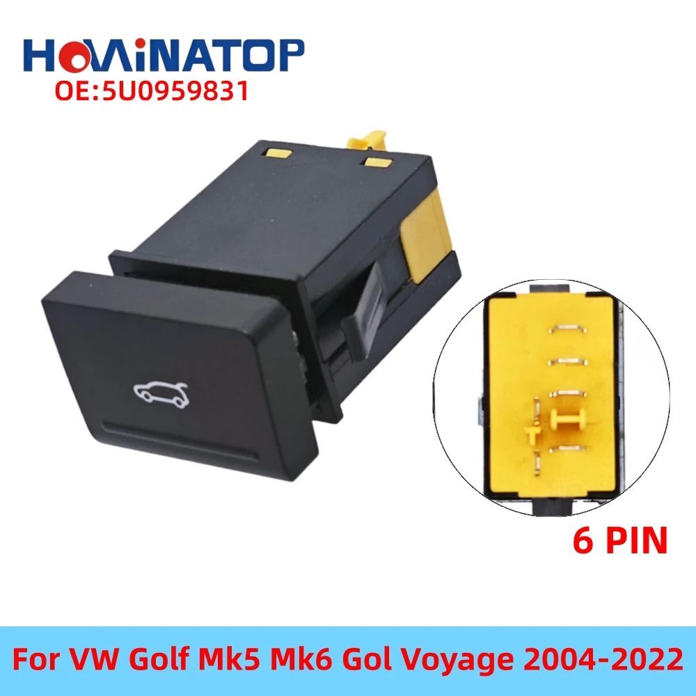 HOWINATOP 5U0959831 6Pin Trunk Release Switch For VW Golf Mk5 Mk6 Gol Voyage 2004-2022 OEM Replacement
HOWINATOP 5U0959831 6Pin Trunk Release Switch For VW Golf Mk5 Mk6 Gol Voyage 2004-2022 OEM Replacement
