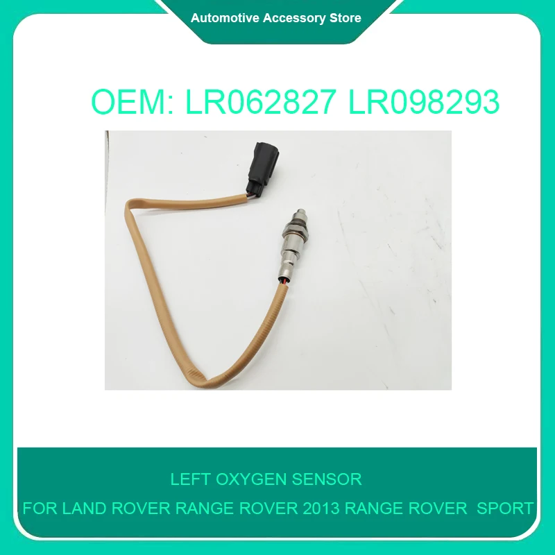 LR098293 1Piece Car Left Oxygen Sensor for Land Rover Range Rover 2013 Range Rover Sport 2014 Discovery 4 2017 Auto Parts
LR098293 1Piece Car Left Oxygen Sensor for Land Rover Range Rover 2013 Range Rover Sport 2014 Discovery 4 2017 Auto Parts