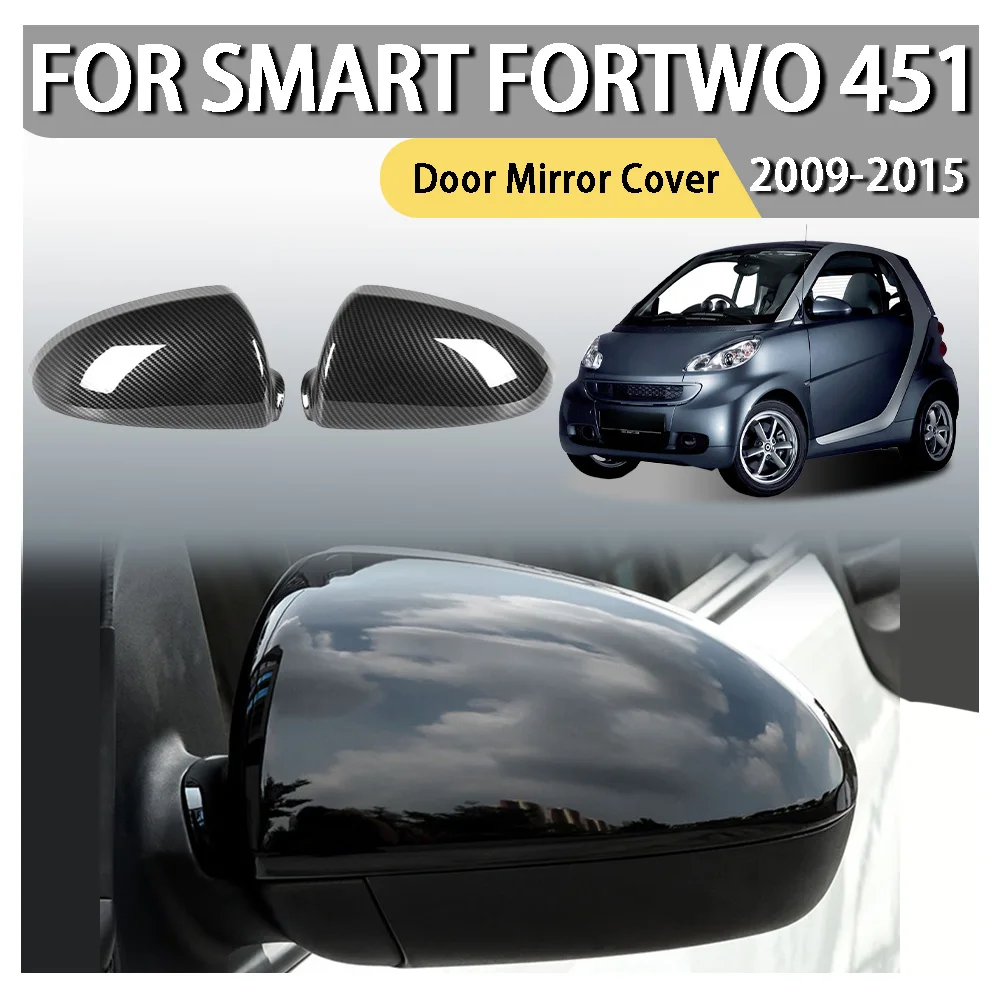 Door Mirror Cover For Smart Fortwo 451 2009 2010 2011 2012 2013 2014 2015 Car Decoration Car Upgrade Cars Accessories ABS
Door Mirror Cover For Smart Fortwo 451 2009 2010 2011 2012 2013 2014 2015 Car Decoration Car Upgrade Cars Accessories ABS