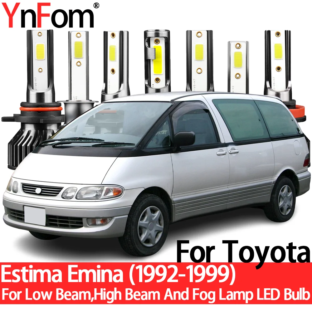 YnFom For Toyota Estima Emina 1992-1999 Special LED Headlight Bulbs Kit For Low Beam,High Beam,Fog Lamp,Car Accessories
YnFom For Toyota Estima Emina 1992-1999 Special LED Headlight Bulbs Kit For Low Beam,High Beam,Fog Lamp,Car Accessories