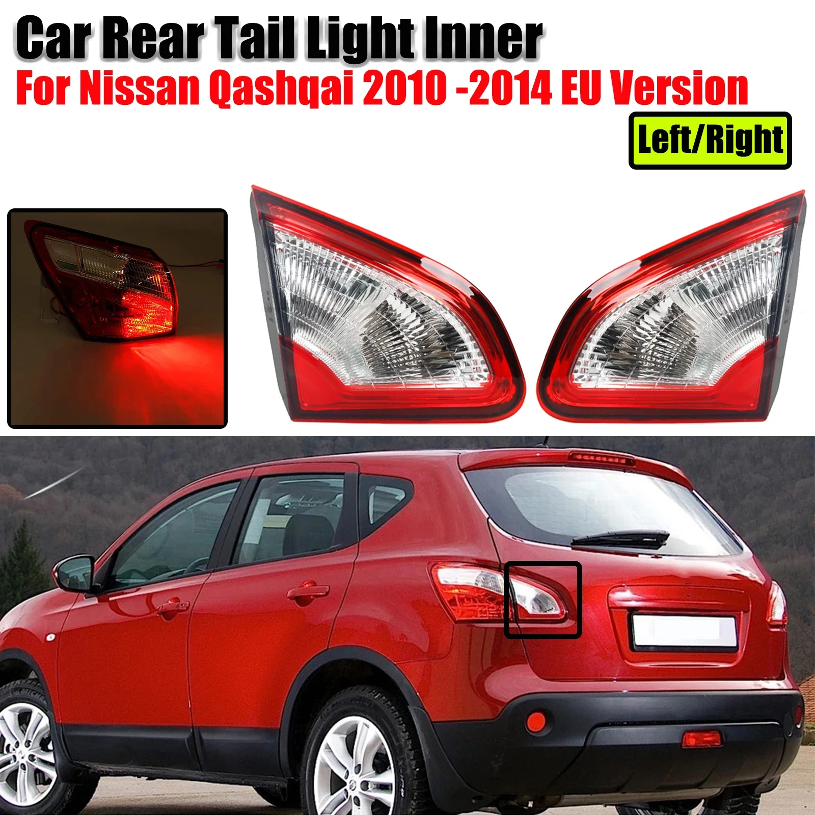 Fog Lamp For Nissan Qashqai Tail Light Inner Side Rear Brake Light Turn Signal 2010 2011 2012 2013 2014 EU Version Accessories
Fog Lamp For Nissan Qashqai Tail Light Inner Side Rear Brake Light Turn Signal 2010 2011 2012 2013 2014 EU Version Accessories