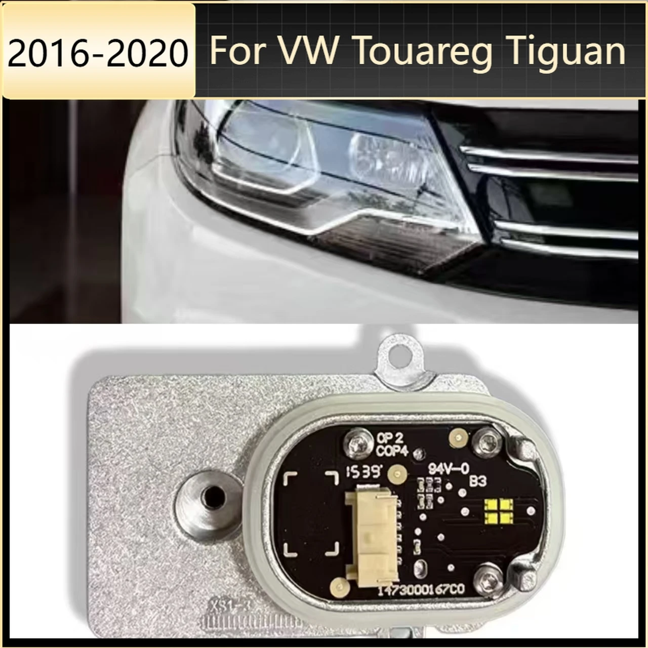 For VW Touareg Tiguan 2016-2020 5TA998475C 5TA998477 OE 1473000168 LED Headlight DRL Chip Control Unit DRL White Module
For VW Touareg Tiguan 2016-2020 5TA998475C 5TA998477 OE 1473000168 LED Headlight DRL Chip Control Unit DRL White Module