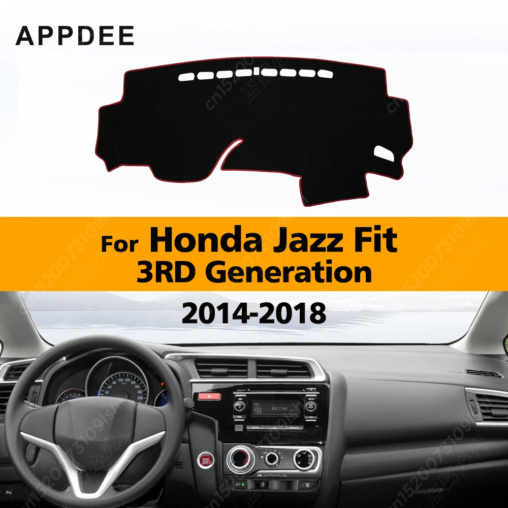 Чехол для приборной панели автомобиля Honda Jazz Fit 3RD Generation 2014 2015 2016 2017 2018, коврик для приборной панели, ковры с защитой от УФ-лучей, автомобильные аксессуары
Чехол для приборной панели автомобиля Honda Jazz Fit 3RD Generation 2014 2015 2016 2017 2018, коврик для приборной панели, ковры с защитой от УФ-лучей, автомобильные аксессуары