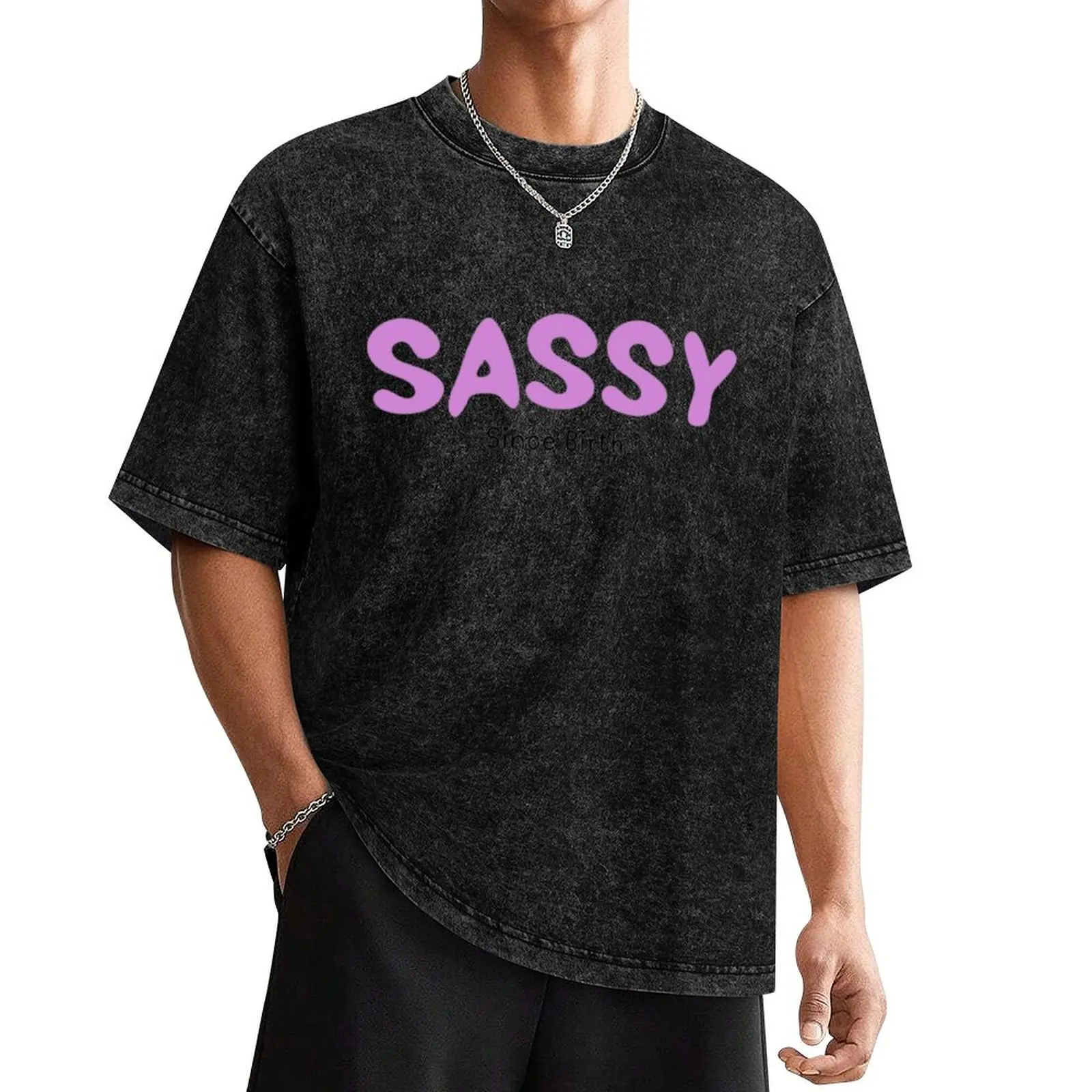 Sassy since birth design T-Shirt plus size tops new edition customs design your own sweat shirts, men
Sassy since birth design T-Shirt plus size tops new edition customs design your own sweat shirts, men