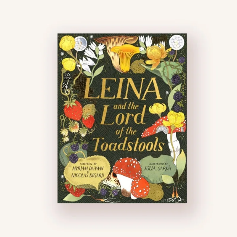 Julia Sarda Art Book Picture Book Leina and The Lord of The Toadstools Paperback Edition Manga Comic Album Fantasy Retro Style
Julia Sarda Art Book Picture Book Leina and The Lord of The Toadstools Paperback Edition Manga Comic Album Fantasy Retro Style