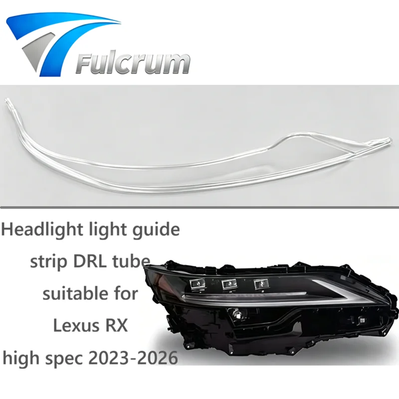 DRL Tube Headlight Light Guide Strip Daytime Running Light Tube Suitable for Lexus RX 2023-2026
DRL Tube Headlight Light Guide Strip Daytime Running Light Tube Suitable for Lexus RX 2023-2026