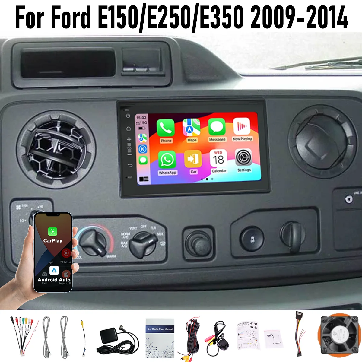 7“ Apple CarPlay Android auto 6-128GB (8CORE) For Ford E150/E250/E350 2009-2014 Screen Android15 Head Unit GPS Navigation Radio
7“ Apple CarPlay Android auto 6-128GB (8CORE) For Ford E150/E250/E350 2009-2014 Screen Android15 Head Unit GPS Navigation Radio