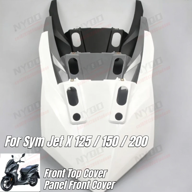Front Top Cover Panel Front Cover Original for Sym Jet X 125 / 150 / 200
Front Top Cover Panel Front Cover Original for Sym Jet X 125 / 150 / 200