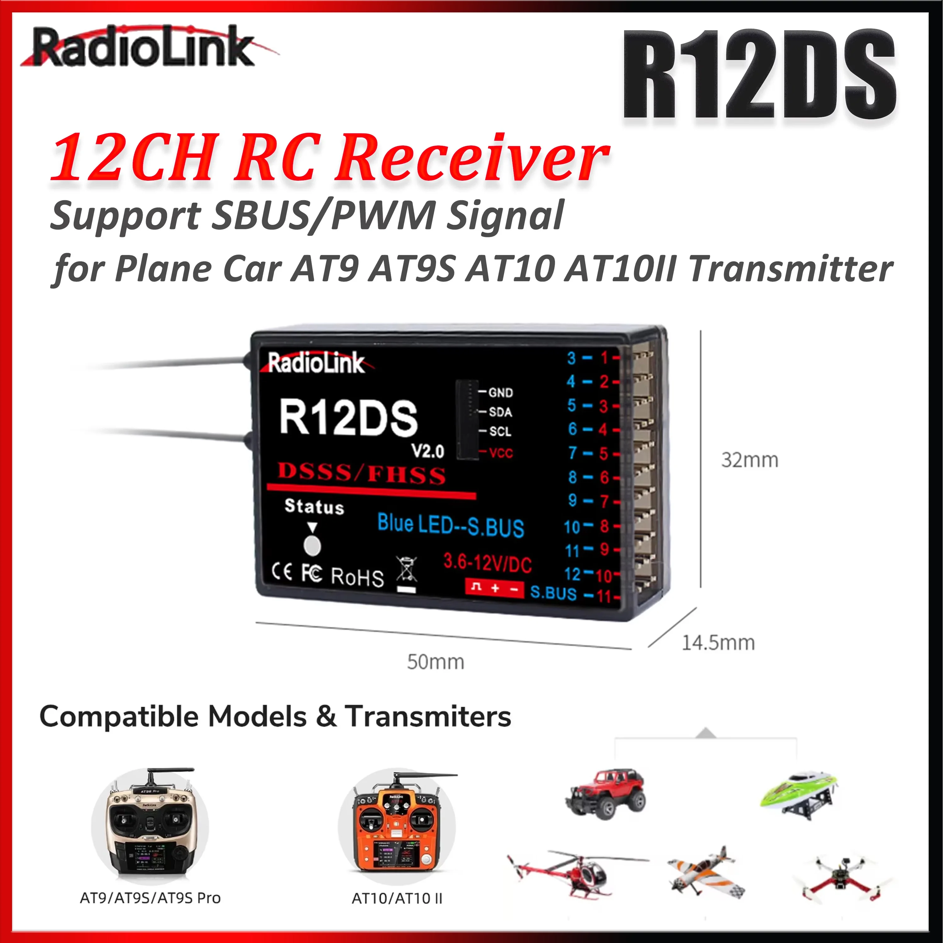 Radiolink R12DS 12CH 12 Channel RC Receiver DSSS & FHSS Support SBUS/PWM Signal for Plane Car AT9 AT9S AT10 AT10II Transmitter
Radiolink R12DS 12CH 12 Channel RC Receiver DSSS & FHSS Support SBUS/PWM Signal for Plane Car AT9 AT9S AT10 AT10II Transmitter