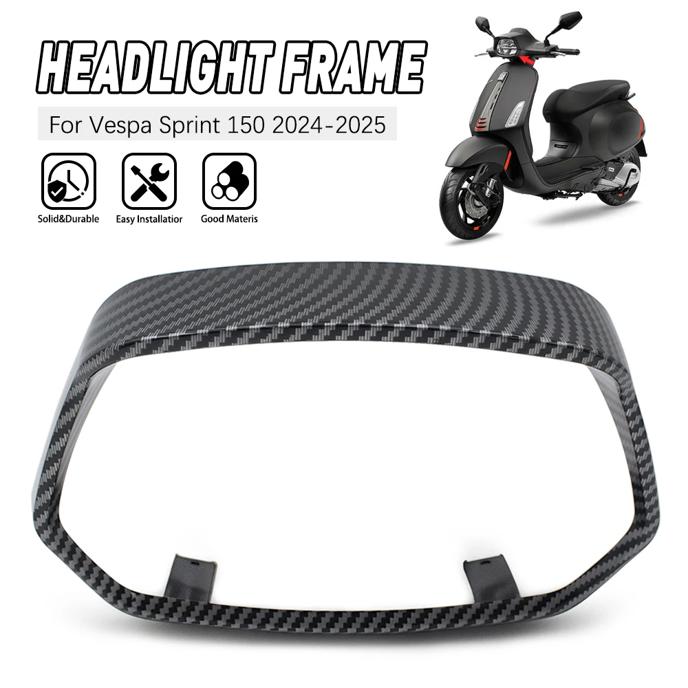 Motorcycle ABS Carbon Front Headlight Cover Protector Lamp Guard For Vespa SPRINT 150 2024 2025 Accessories
Motorcycle ABS Carbon Front Headlight Cover Protector Lamp Guard For Vespa SPRINT 150 2024 2025 Accessories