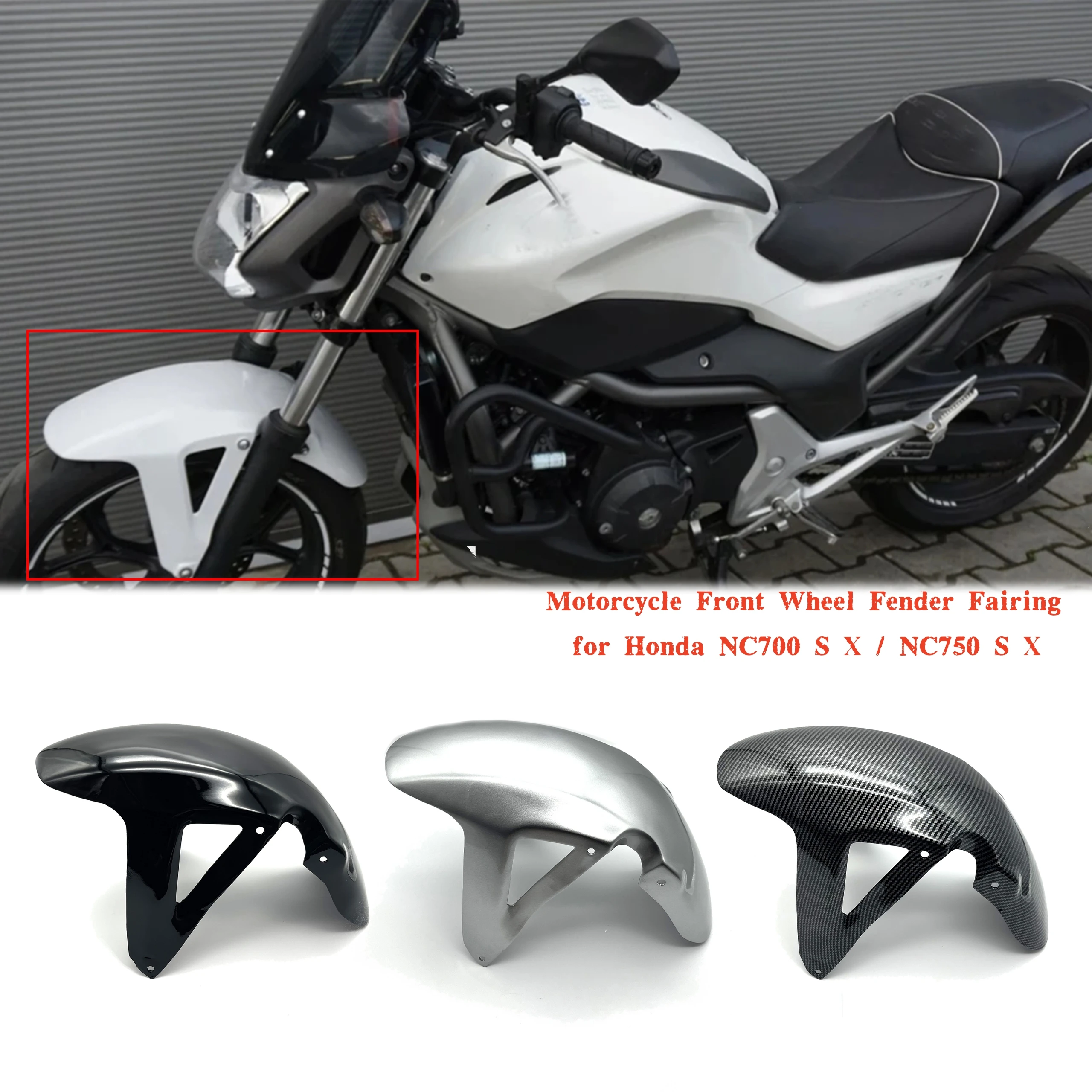 Motorcycle Front Wheel Fender Fairing Front Mudguard Shell for Honda NC700 S X NC750 S X
Motorcycle Front Wheel Fender Fairing Front Mudguard Shell for Honda NC700 S X NC750 S X