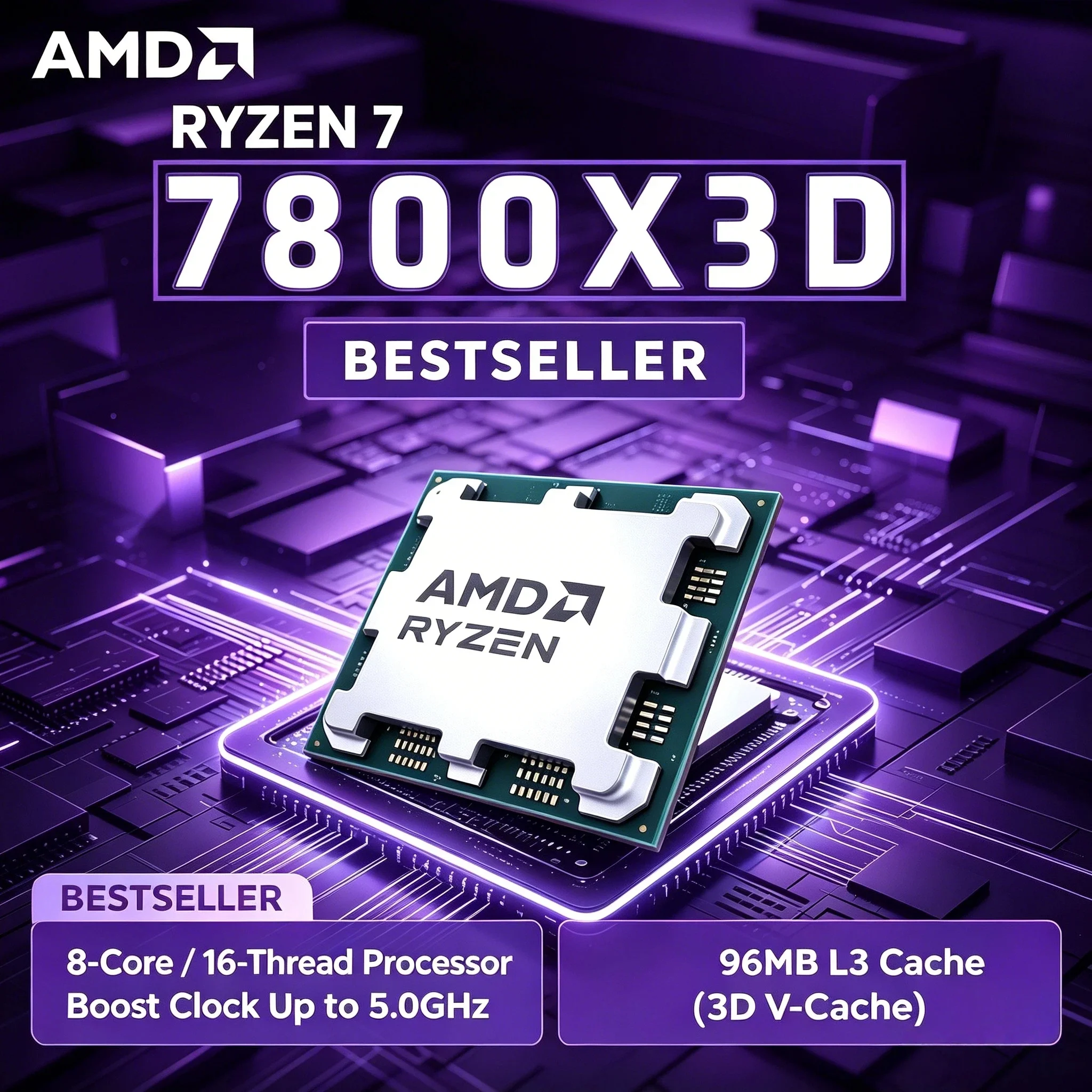 AMD Ryzen 7 7800X3D 5.0GHz 8 Core 16 Thread 5NM B650 AM5 L3 96M 120W DDR5 Processor Tray No Fan R7 7800X3D Ultra 4K
AMD Ryzen 7 7800X3D 5.0GHz 8 Core 16 Thread 5NM B650 AM5 L3 96M 120W DDR5 Processor Tray No Fan R7 7800X3D Ultra 4K