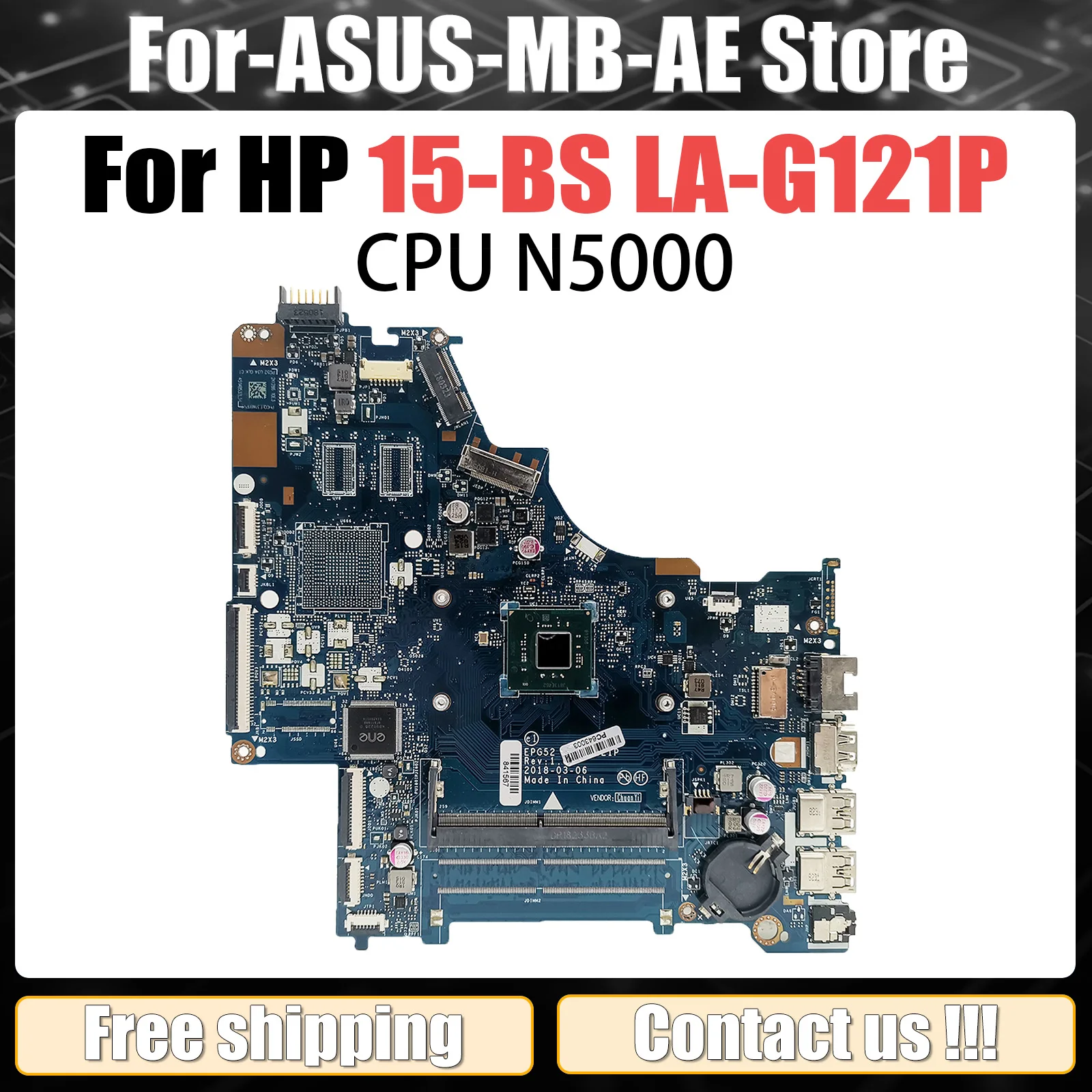 For HP 15-BS Laptop motherboard LA-G121P Celeron N4000 L24004-501 SR3S1 DDR4 Notebook Mainboard 100% Tested OK
For HP 15-BS Laptop motherboard LA-G121P Celeron N4000 L24004-501 SR3S1 DDR4 Notebook Mainboard 100% Tested OK