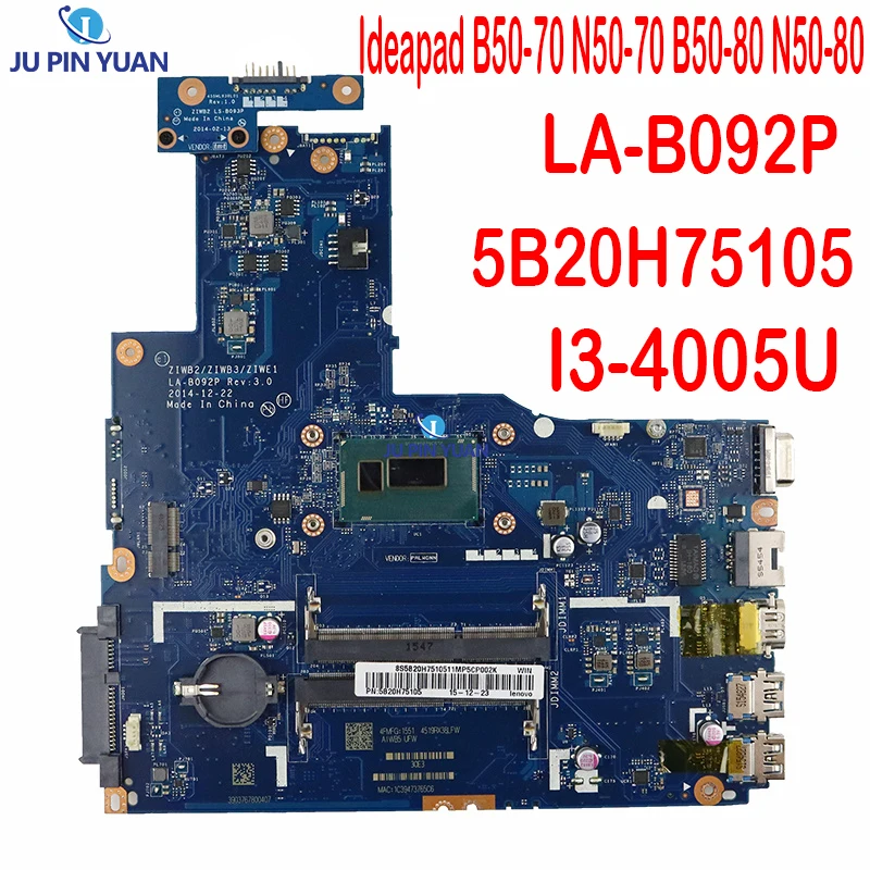 For Lenovo B50-80 LA-B092P 5B20H75105 Laptop Motherboard With I3-4005U W8P UMA HD 100% Tested Work
For Lenovo B50-80 LA-B092P 5B20H75105 Laptop Motherboard With I3-4005U W8P UMA HD 100% Tested Work