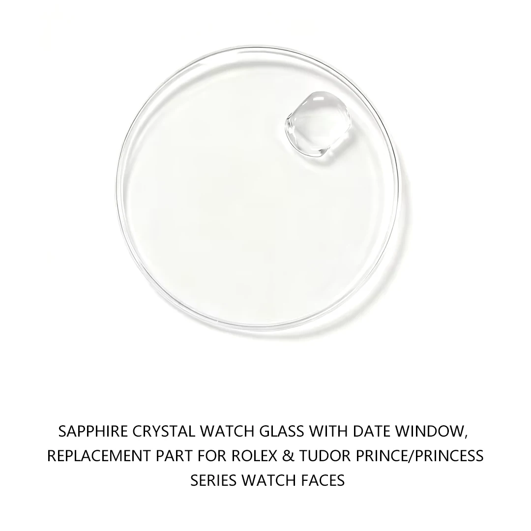 Sapphire Crystal Watch Glass with Date Window Replacement Part for Rolex & Tudor Prince/Princess Series Watch Faces
Sapphire Crystal Watch Glass with Date Window Replacement Part for Rolex & Tudor Prince/Princess Series Watch Faces