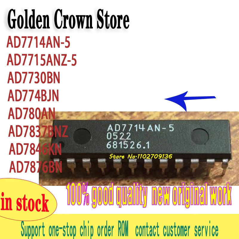 AD7714AN-5 AD7714AN AD7715ANZ-5 AD7715ANZ AD7730BN AD774BJN AD780AN AD7837BNZ AD7846KN AD7876BN 1 ~ 5 шт./лот
AD7714AN-5 AD7714AN AD7715ANZ-5 AD7715ANZ AD7730BN AD774BJN AD780AN AD7837BNZ AD7846KN AD7876BN 1 ~ 5 шт./лот