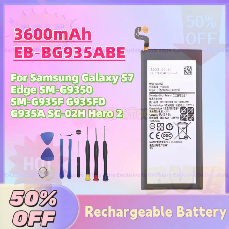 Hot Sale 3600mAh EB‑BG935ABE 3.85V Replacement Battery For Samsung Galaxy S7 Edge SM‑G9350 SM‑G935F G935FD G935A SC‑02H Hero 2
Hot Sale 3600mAh EB‑BG935ABE 3.85V Replacement Battery For Samsung Galaxy S7 Edge SM‑G9350 SM‑G935F G935FD G935A SC‑02H Hero 2