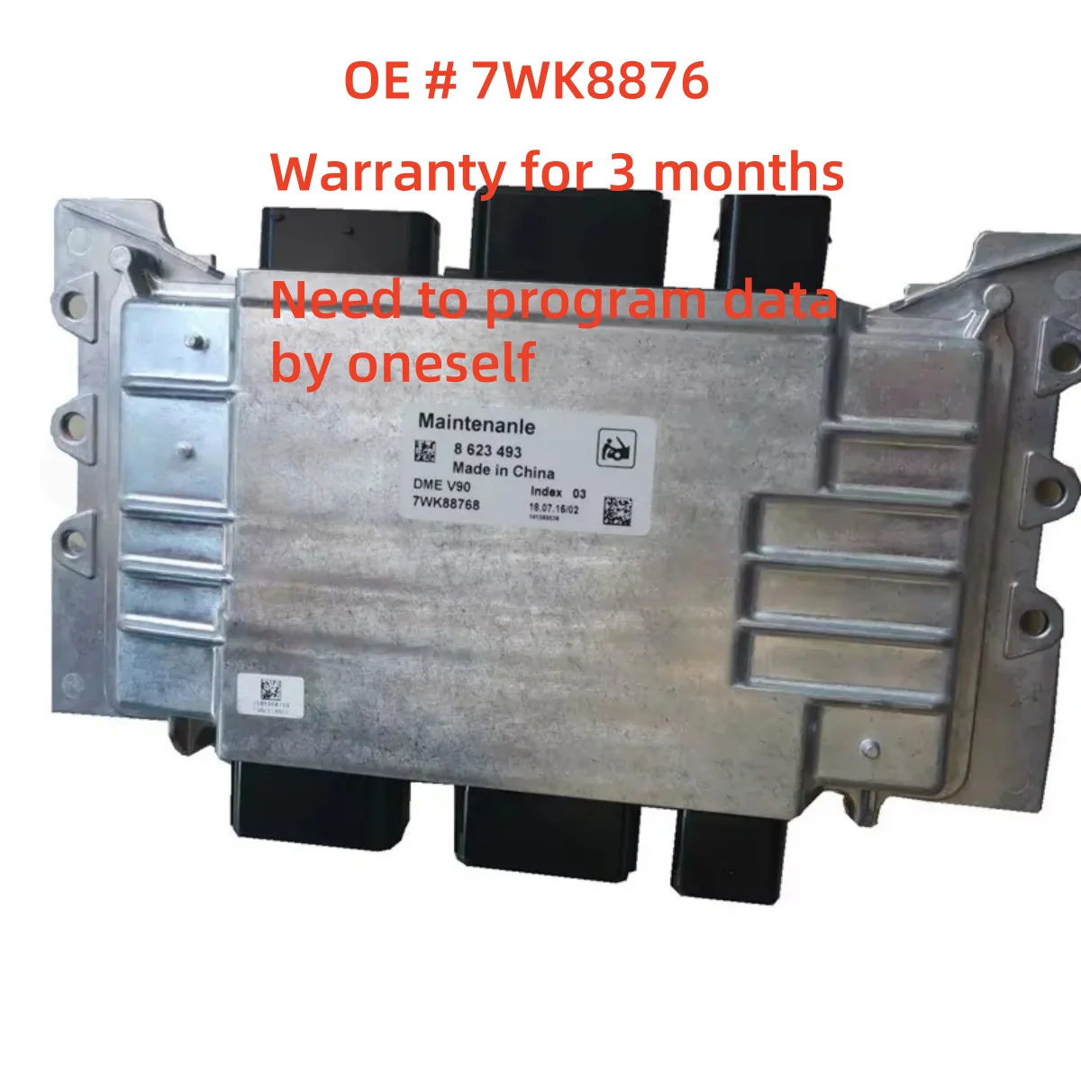 High quality 7WK8876 Engine Computer Board ECU 8 For BMW V90 MSV90 (Without a chip, you need to transplant the chip yourself)
High quality 7WK8876 Engine Computer Board ECU 8 For BMW V90 MSV90 (Without a chip, you need to transplant the chip yourself)