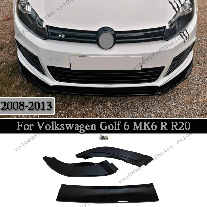 Gloss Black Front Bumper Lip For Volkswagen Golf 6 MK6 R R20 2008-2013 Car Front Bumper Splitter Lip Diffuser Spoiler Tuning ABS
Gloss Black Front Bumper Lip For Volkswagen Golf 6 MK6 R R20 2008-2013 Car Front Bumper Splitter Lip Diffuser Spoiler Tuning ABS
