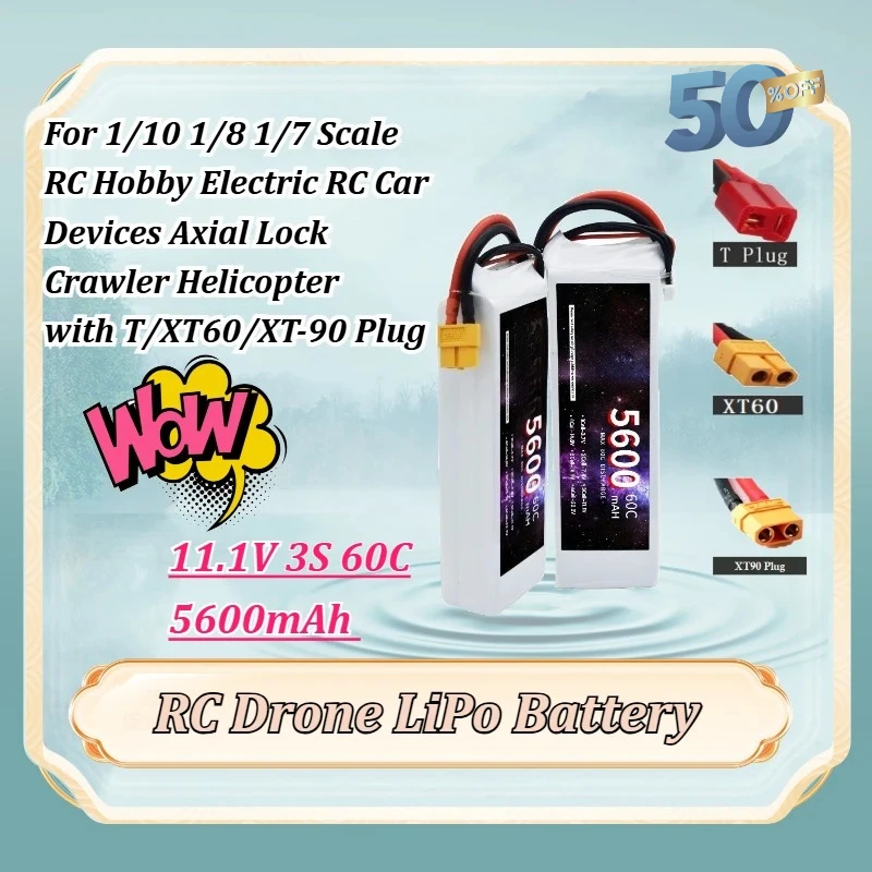 11.1V 5.6Ah 60C Battery for 1/10 1/8 Scale RC Hobby Electric RC Car Devices Axial Lock Crawler Helicopter with T/XT60/XT-90 Plug
11.1V 5.6Ah 60C Battery for 1/10 1/8 Scale RC Hobby Electric RC Car Devices Axial Lock Crawler Helicopter with T/XT60/XT-90 Plug