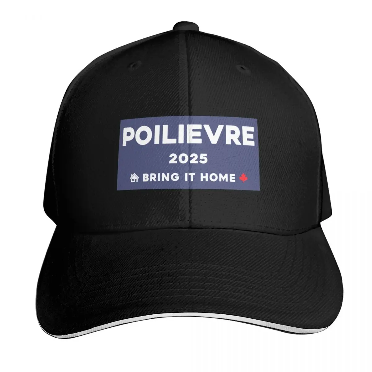 Pierre Poilievre Bring It Home 2025 Baseball Cap Beach Outing Sun Cap Rugby New Hat Women Beach Fashion Men's
Pierre Poilievre Bring It Home 2025 Baseball Cap Beach Outing Sun Cap Rugby New Hat Women Beach Fashion Men's