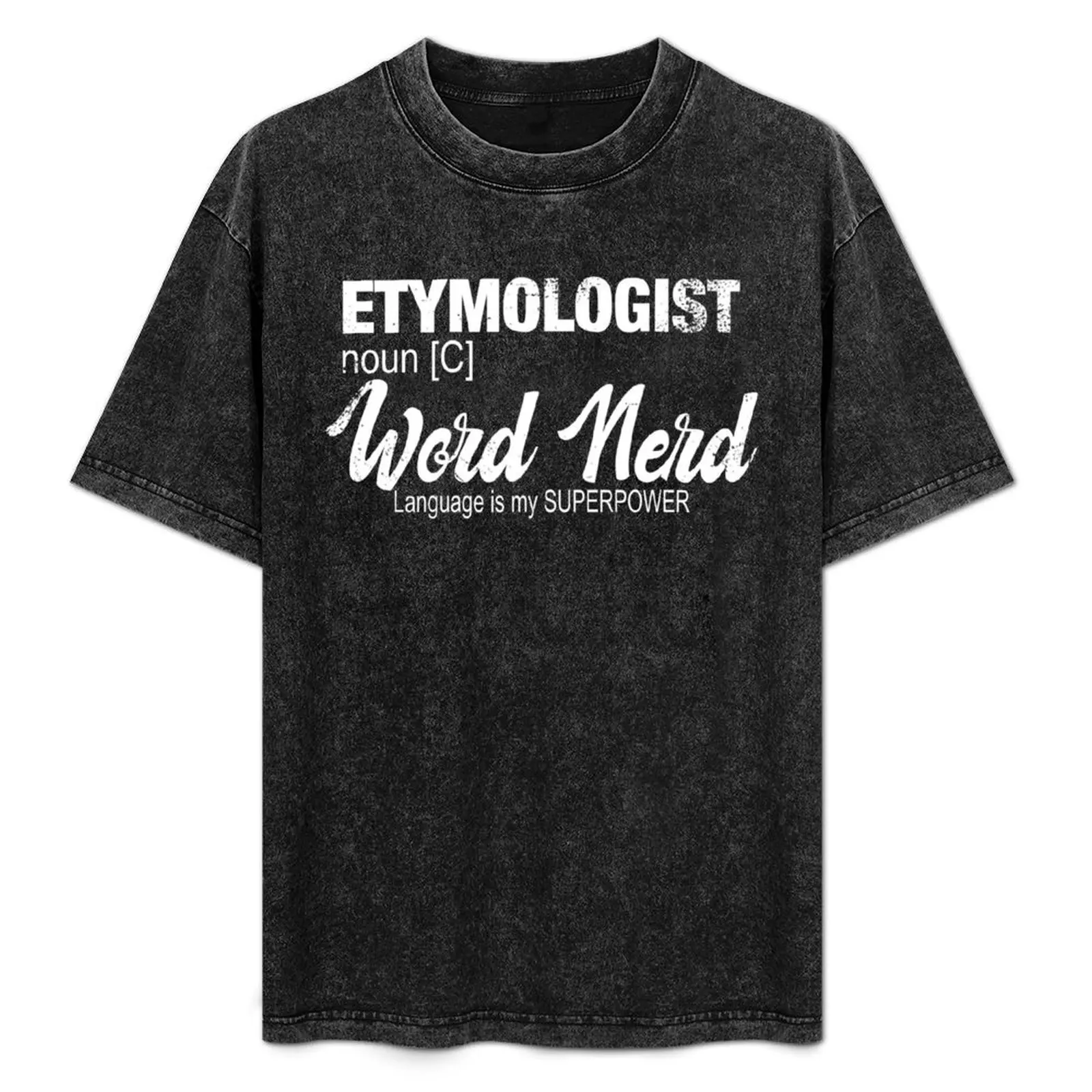 Etymologist - Word Nerd T-Shirt summer clothes anime stuff graphics summer tops mens graphic t-shirts
Etymologist - Word Nerd T-Shirt summer clothes anime stuff graphics summer tops mens graphic t-shirts