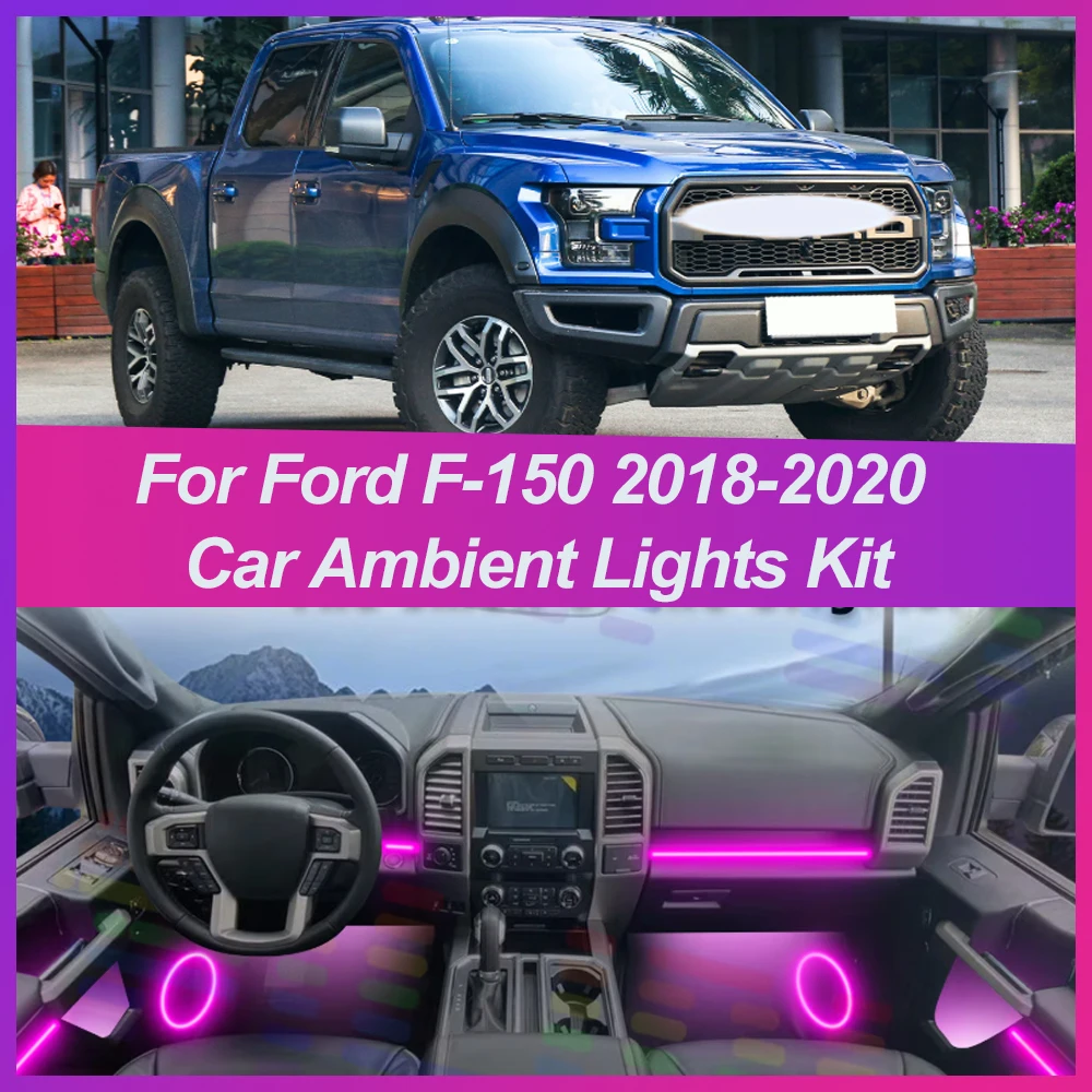 LED Car Interior Ambient For Ford F-150 2018 2019 2020 App Control Auto 64RGB Hidden Led Atmosphere Decorative Lamps Kit
LED Car Interior Ambient For Ford F-150 2018 2019 2020 App Control Auto 64RGB Hidden Led Atmosphere Decorative Lamps Kit