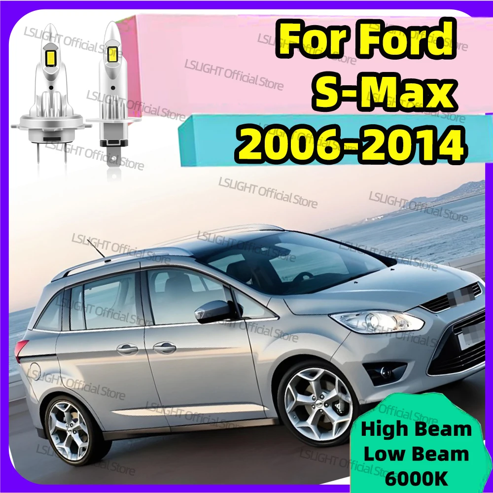 2/4Pcs 6000K LED Headlights 3570 CSP Chips 30000LM Auto Head Lamps For Ford S-Max 2006-2014 2007 2008 2009 2010 2011 2012 2013
2/4Pcs 6000K LED Headlights 3570 CSP Chips 30000LM Auto Head Lamps For Ford S-Max 2006-2014 2007 2008 2009 2010 2011 2012 2013