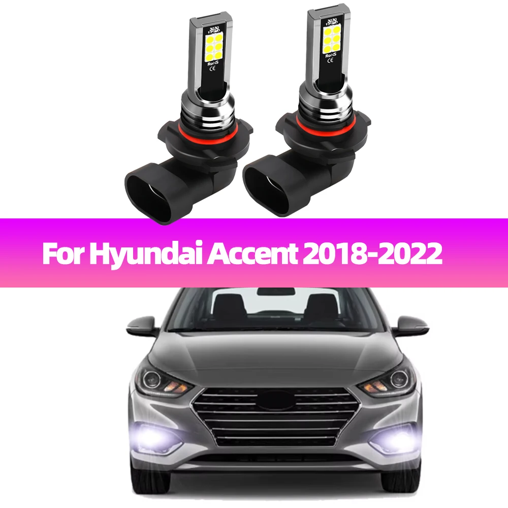 2Pcs LED Fog Lamp Bulbs For Hyundai Accent 2018 2019 2020 2021 2022 Bright White 6000K Fog Lamp 3030SMD 12V Foglights
2Pcs LED Fog Lamp Bulbs For Hyundai Accent 2018 2019 2020 2021 2022 Bright White 6000K Fog Lamp 3030SMD 12V Foglights