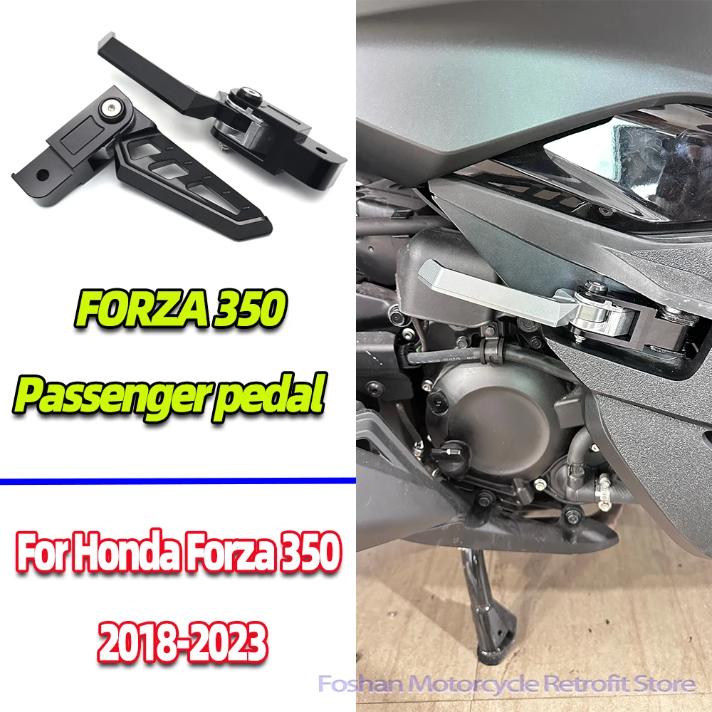 For Honda Forza 350 motorcycle Installation Accessories 2018 2019 2020 2021 2022 2023 FORZA350 aluminum alloy Passenger pedal
For Honda Forza 350 motorcycle Installation Accessories 2018 2019 2020 2021 2022 2023 FORZA350 aluminum alloy Passenger pedal