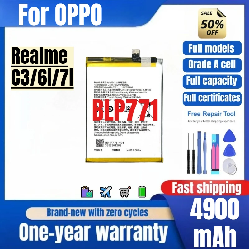 BLP771 for OPPO Realme C3/6i/7i Phone Battery 0 Cycle High Quality High Capacity Replacement Bateria Grade A Cell with Tools
BLP771 for OPPO Realme C3/6i/7i Phone Battery 0 Cycle High Quality High Capacity Replacement Bateria Grade A Cell with Tools