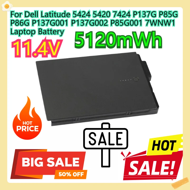 For Dell Latitude 5424 5420 7424 P137G P85G P86G P137G001 P137G002 P85G001 7WNW1 Laptop Battery 11.4V 5120mWh
For Dell Latitude 5424 5420 7424 P137G P85G P86G P137G001 P137G002 P85G001 7WNW1 Laptop Battery 11.4V 5120mWh