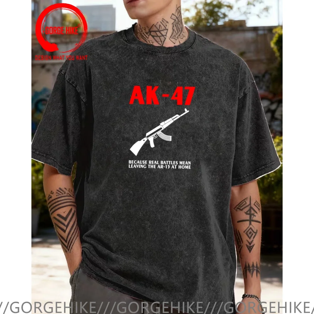 Vintage Washed Cotton T-Shirt Funny Designer Because Real Battles Mean Leaving The Ar 15 At Home AK 47 T Shirt Men Fashion Trend
Vintage Washed Cotton T-Shirt Funny Designer Because Real Battles Mean Leaving The Ar 15 At Home AK 47 T Shirt Men Fashion Trend