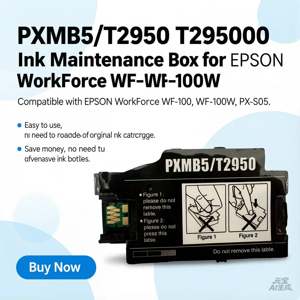 Контейнер для отработанных чернил PXMB5 E-PXMB5 T2950 T295000 C13T295000 для EPSON WorkForce WF-100 WF-100W PX-S05
Контейнер для отработанных чернил PXMB5 E-PXMB5 T2950 T295000 C13T295000 для EPSON WorkForce WF-100 WF-100W PX-S05