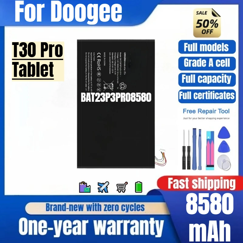 BAT23P3PRO8580 for Doogee T30 Pro Tablet Battery 0 Cycle High Quality High Capacity Replacement Bateria Grade A Cell with Tools
BAT23P3PRO8580 for Doogee T30 Pro Tablet Battery 0 Cycle High Quality High Capacity Replacement Bateria Grade A Cell with Tools