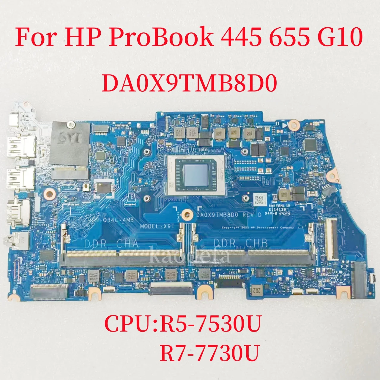 DA0X9TMB8D0 For HP ProBook 445 655 G10 Laptop Motherboard CPU:R5-7530U R7-7730U 100% Test OK
DA0X9TMB8D0 For HP ProBook 445 655 G10 Laptop Motherboard CPU:R5-7530U R7-7730U 100% Test OK