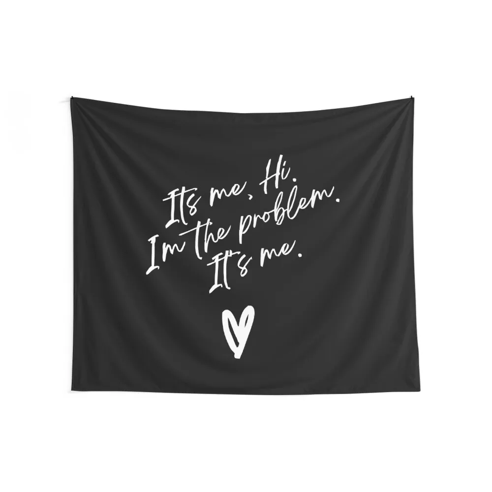 Its Me Hi Im The Problem Its Me Tapestry Aesthetics For Room Home Decoration Accessories Room Decorations Aesthetics Tapestry
Its Me Hi Im The Problem Its Me Tapestry Aesthetics For Room Home Decoration Accessories Room Decorations Aesthetics Tapestry