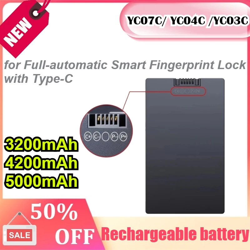 3200mAh/4200mAh/5000mAh YC07C/ YC04C /YC03C for Full-automatic Smart Fingerprint Lock with Type-C Lithium Battery P-P+C+P+P-
3200mAh/4200mAh/5000mAh YC07C/ YC04C /YC03C for Full-automatic Smart Fingerprint Lock with Type-C Lithium Battery P-P+C+P+P-