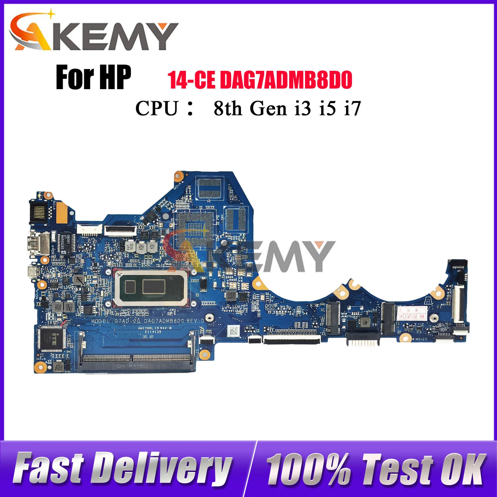 DAG7ADMB8D0 For HP Pavilion 14-CE Laptop Motherboard L51759-601 L51760-601 With i3 i5 i7 8th Gen CPU UMA 100% Fully Tested
DAG7ADMB8D0 For HP Pavilion 14-CE Laptop Motherboard L51759-601 L51760-601 With i3 i5 i7 8th Gen CPU UMA 100% Fully Tested