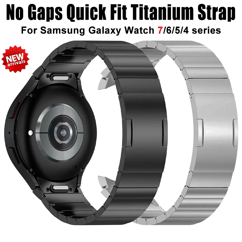 No Gaps Titanium Strap for Samsung Galaxy Watch 7 6 5 4 40mm 44mm Quick Release Metal Band 5Pro 45mm 6Classic 43mm 47mm Bracelet
No Gaps Titanium Strap for Samsung Galaxy Watch 7 6 5 4 40mm 44mm Quick Release Metal Band 5Pro 45mm 6Classic 43mm 47mm Bracelet