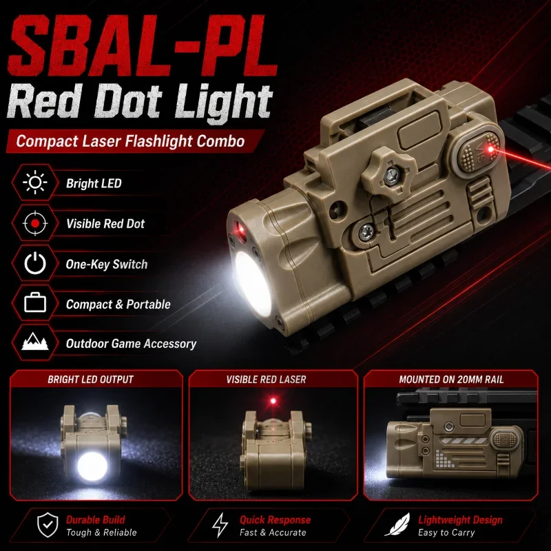 Portable Sand SBAL PL Tactical Laser Flash Combo Red Dot Aiming Light 20mm Rail Collectible Supplies
Portable Sand SBAL PL Tactical Laser Flash Combo Red Dot Aiming Light 20mm Rail Collectible Supplies
