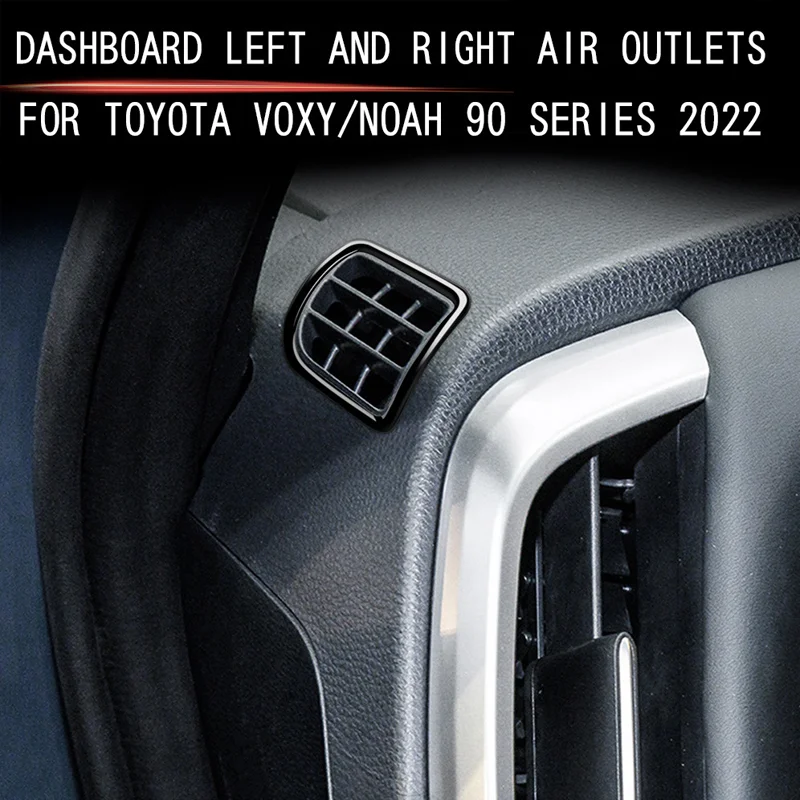 FOR 2022 TOYOTA VOXY NOAH 90 Series Dashboard left and Right Air Outlets Automotive Interior Modification
FOR 2022 TOYOTA VOXY NOAH 90 Series Dashboard left and Right Air Outlets Automotive Interior Modification