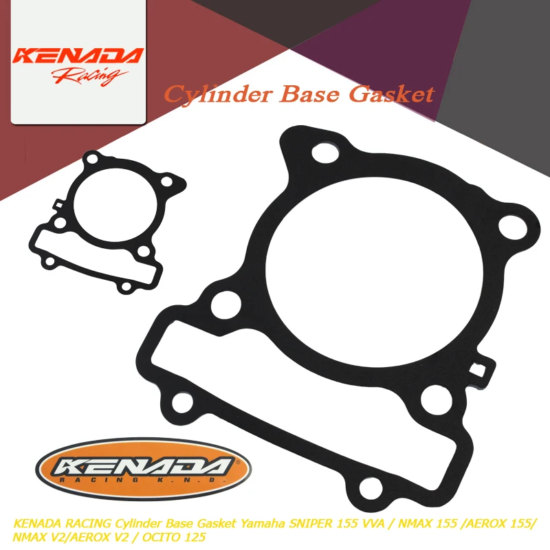 KENADA RACING Cylinder Base Gasket Yamaha SNIPER 155 VVA / NMAX /AEROX 155/NMAX /AEROX V2 / OCITO 125
KENADA RACING Cylinder Base Gasket Yamaha SNIPER 155 VVA / NMAX /AEROX 155/NMAX /AEROX V2 / OCITO 125