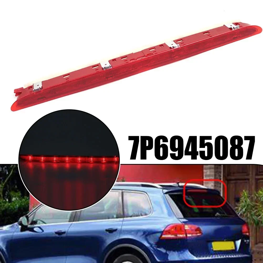 12V Red OEM Number 7P6945087 For Touareg 2011-2017 Third 3 Brake Light Red Brake Replacement Car Accessories Car Light
12V Red OEM Number 7P6945087 For Touareg 2011-2017 Third 3 Brake Light Red Brake Replacement Car Accessories Car Light